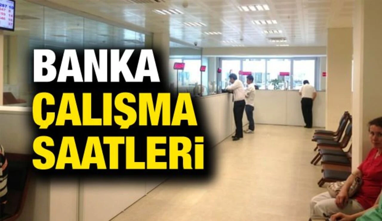 Didim Banka Çalışma Saatleri