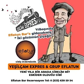 Yılbaşı Gecesi Yeşilçam Şarkıları Eflatun Bar'da