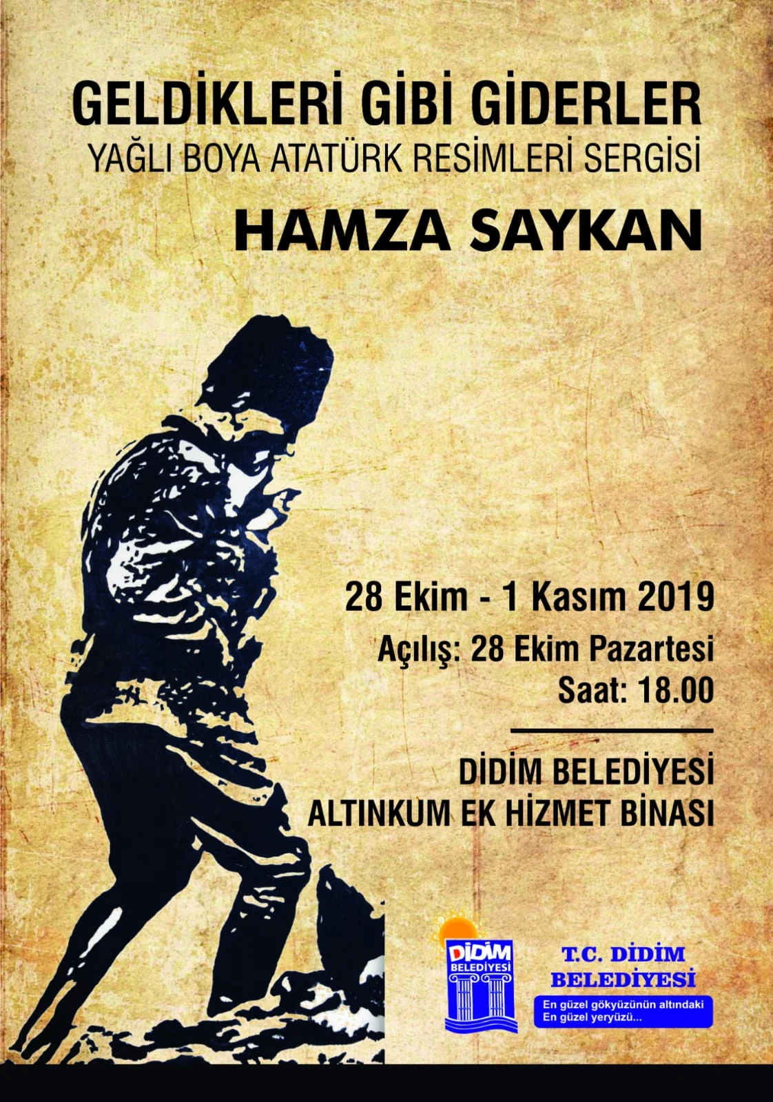 Geldikleri Gibi Giderler Atatürk Resimleri Sergisi Didimde