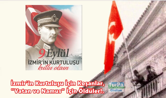 İzmir' in Kurtuluşunun 95. Yıl Dönümü