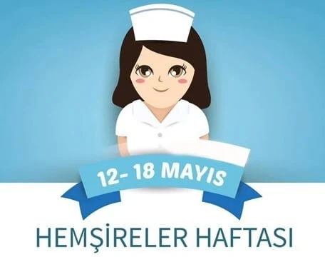 Hemşirelik Haftası Kutlu Olsun 2024