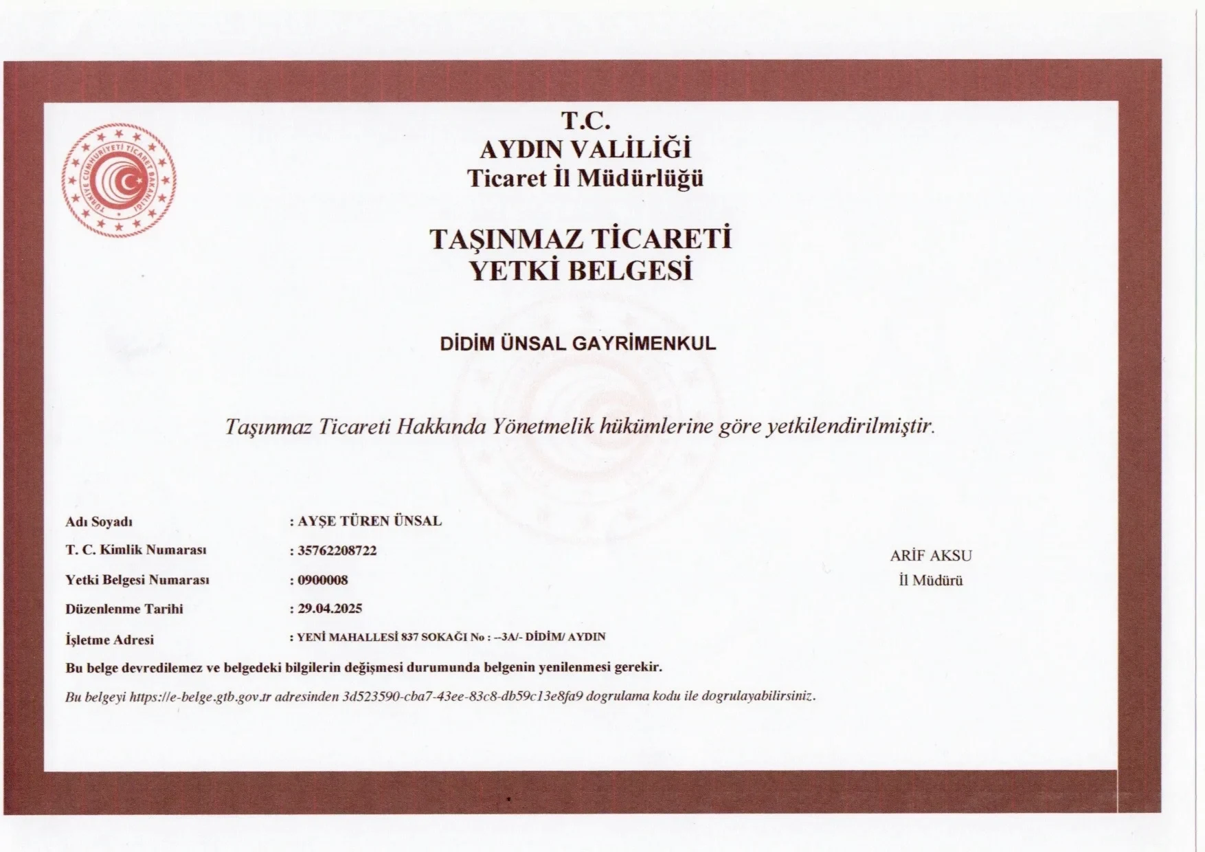 Ünsal Gayrimenkul olarak Taşınmaz Ticaret Yetki Belgesi sahibi işletmeyiz.