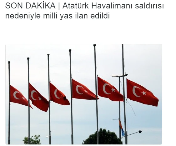 Atatürk Havalimanı Saldırısı Nedeni Milli Yas İlan Edildi