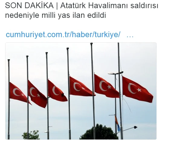 Atatürk Havalimanı Saldırı nedeniyle yas ilan edildi