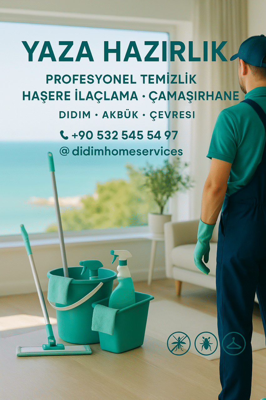 Didim Temizlik ve Haşere İlaçlama Rehberi (2025)