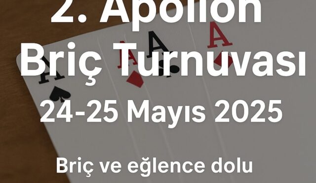 Didim’de Briç Heyecanı: 2. Apollon Briç Turnuvası Başlıyor!
